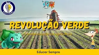 Geografia: A Modernização da Agricultura | Ensino Fundamental |