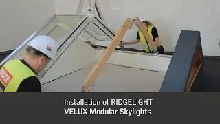 Installation of RIDGELIGHT - VELUX Modular Skylights