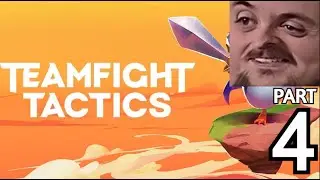 Forsen Plays Teamfight Tactics - Part 4