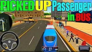 CITY COACH 🚌 BUS SIM 3D_PICKED UP PASSENGER'S⚡ IN MY BUS