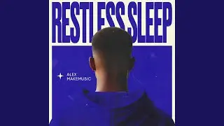 Restless Sleep