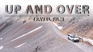 UP & OVER | Travel Film