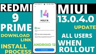 Redmi 9 Prime Miui 13.0.4.0 New Upcoming Update|New Upcoming Features|Bug's Fixed