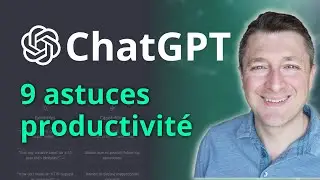 🚀 ChatGPT Ces 9 manières de l'utiliser pour améliorer votre productivité