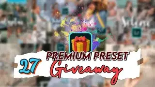 [CLOSED] 💎SPECIAL LIGHTROOM PRESETS GIVEAWAY!💎