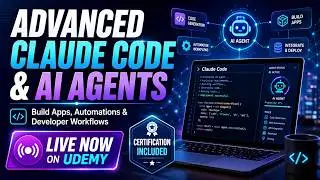 Advanced Claude Code & AI Agents Course | Build Apps, Automations & Developer Workflows