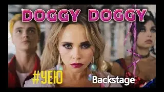 DOGGY DOGGY - #УЕЮ (Bckstage video)