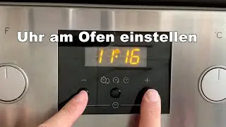Uhr am Ofen mit 3 Knöpfen einstellen Einfache Anleitung Winterzeit Sommerzeit privileg beko u.a.
