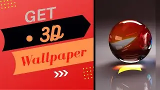 how to download 3d wallpaper for android/Alot Info