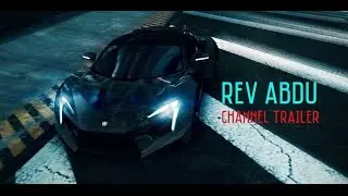Channel Trailer ☆ ReV•AbdU