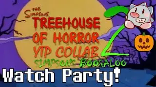 🔴Treehouse of Horror YTP Collab #2 | Watch Party with SerTapTap!