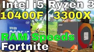 Fortnite i5 10400F vs Ryzen 3 3300X 🤔 competitive Settings on different RAM speeds