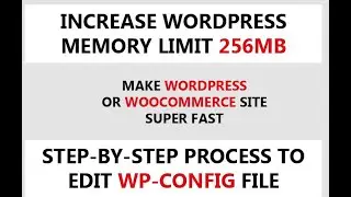 HOW TO INCREASE WORDPRESS MEMORY LIMIT FOR WOOCOMMERCE | WORDPRESS MONSTER