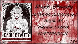 Dark Beauty Horror Colouring Book By Crook Crook FLIPTHROUGH