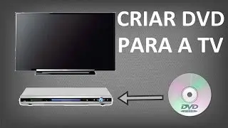 HOW TO CREATE VIDEO DVD TO PLAY ON TV