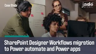 SharePoint Designer Workflows Migration to Power Automate and Power Apps | Jade