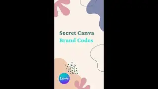 Secret Canva Brand Codes Part 2 | Hidden Canva Elements 