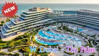 W Dubai - The Palm