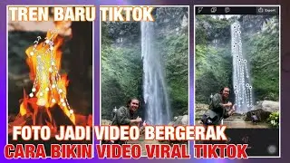 Wow! Cara edit foto jadi video bergerak Viral TikTok MOTION LEAP awan bergerak ,Air terjun bergerak