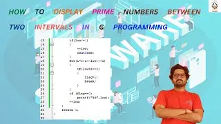How to display prime numbers between two intervals in C programming
