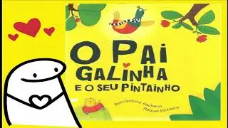 Dia dos Pais - O Pai Galinha e o seu Pintainho