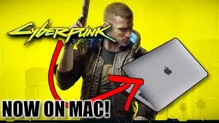 How To Play Cyberpunk 2077 on Mac