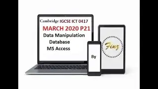 IGCSE ICT (0417) March 2020 P2 Database