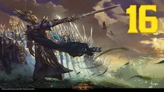 Total War: Warhammer II - Elfy Wysokiego Rodu - Eataine  - Tyrion #16 (