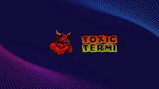 Toxic Termi - Live -  From Zero 2 Hero And back in 3.1 Sec.