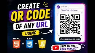 Create QR Code Generator Using HTML, CSS & JavaScript | Beginner Project