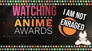 Watching the 2020 Crunchyroll Awards