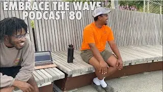 What Makes You Alive? | Embrace The Wave Podcast 80