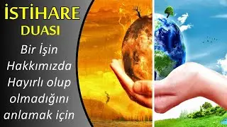 Bu iş Hayırlı mı Değil mi?Merak ediyorsanız Evlilik, İş, Alım-Satım ve Her şey için İSTİHARE DUASI.
