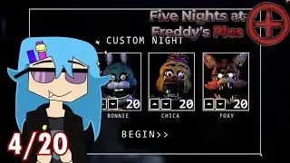 Five Nights at Freddy's: Plus Walkthrough - Custom Night 4/20 [Fan-Made]