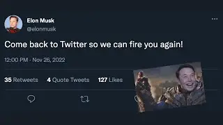 Elon rehires to FIRE you again (Twitter)