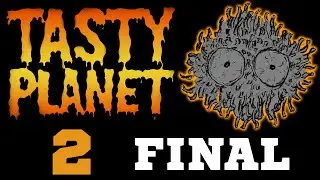 Съедобная Планета 2 - Tasty Planet 2 Финал