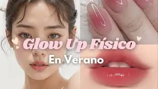 TIPS para tener el mejor GLOW UP Físico en Verano y verte Irreconocible 💕🌞 | Moonie