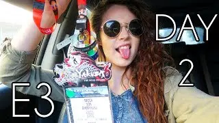 WHAT DOES E3 LOOK LIKE?! || E3 2017 DAY #2