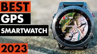 Top 5 Best GPS Smartwatch in 2023