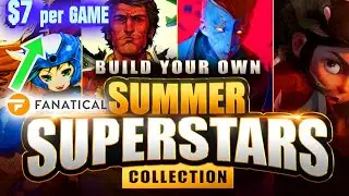 Fanatical – BYO Summer Superstars Collection - Aug 2024 [$ 7/Game!]