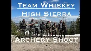 Team Whiskey Bear Valley Archery Shoot