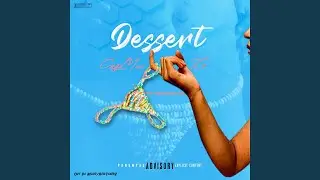DESSERT (feat. CRIP MAC)