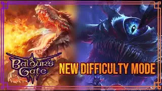 This new difficulty mode is crazy... Baldur's Gate 3 