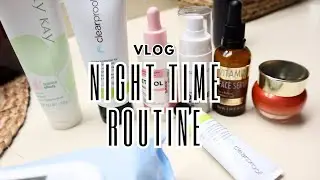 NIGHT TIME ROUTINE VLOG.