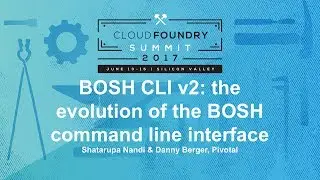 BOSH CLI v2: the evolution of the BOSH command line interface