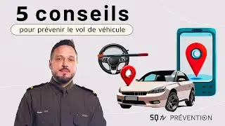 5 conseils pour prévenir le vol de véhicule | SQtv Prévention