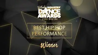Best Hip Hop Performance - Industry Dance Awards 2021