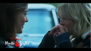 Raelle and Scylla // Home (3x08)