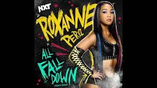 Roxanne Perez - All Fall Down (Remix 2024) [WWE] (1 Hour Loop)