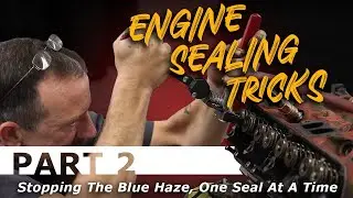 ENGINE SEALING TRICKS Part 2: Installing Freeze Plugs and Valve Stem Seals in the A100’s 273ci V8